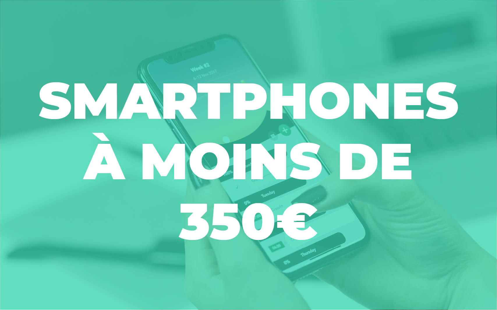 guide_achat_smartphone_moins_350_euros