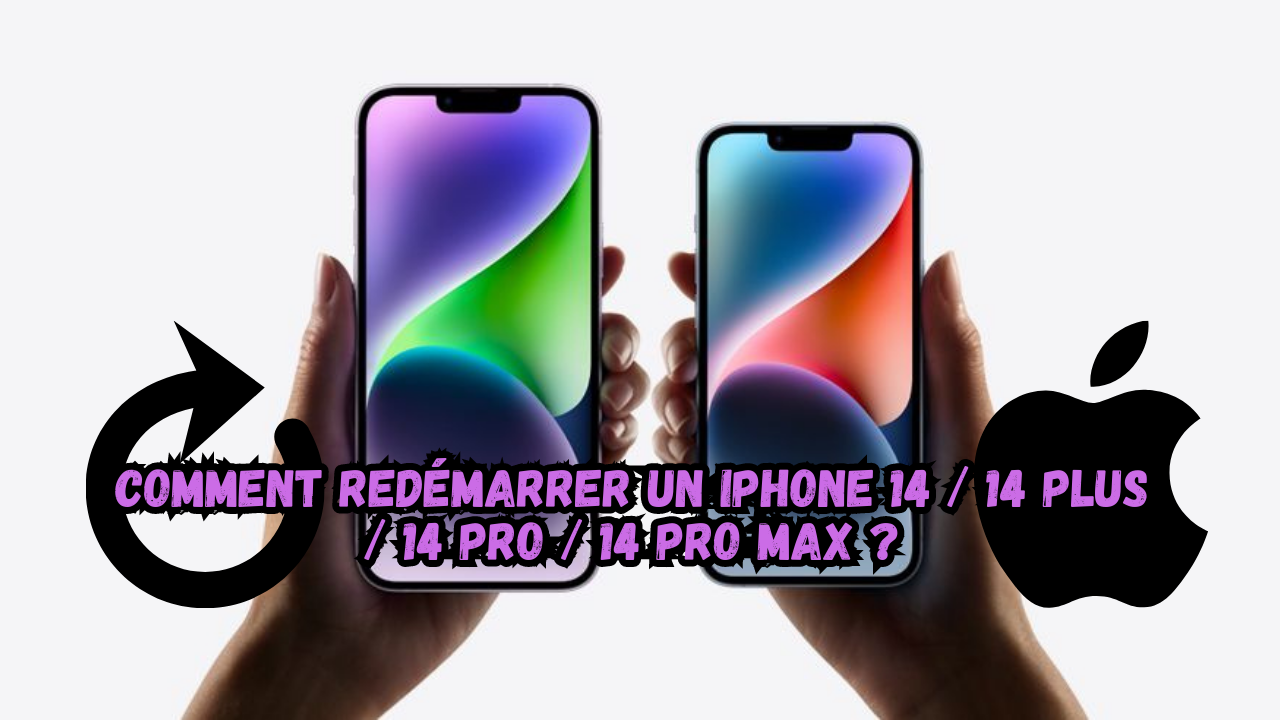 comment redemarrer iphone 14 plus