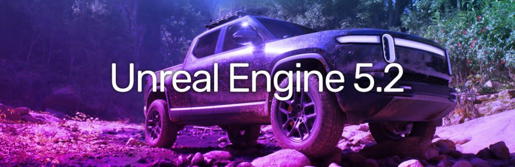 unreal engine 5.2
